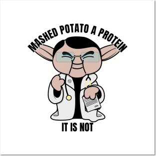 Dr Now Mashed Potato Posters and Art